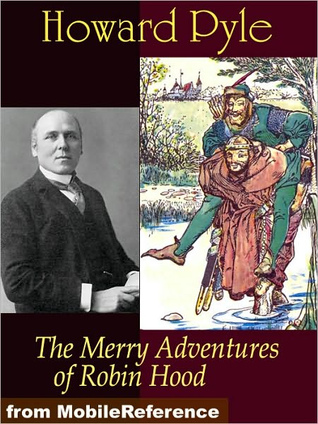 The Merry Adventures of Robin Hood. ILLUSTRATED