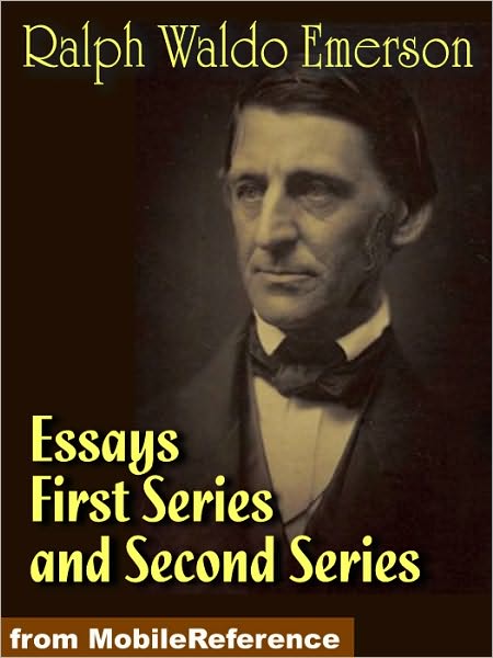 Emerson's Essays, both series First Series and Second Series