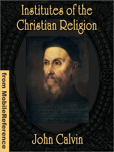 Institutes of the Christian Religion