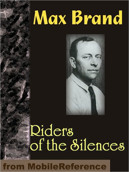 Riders of the Silences