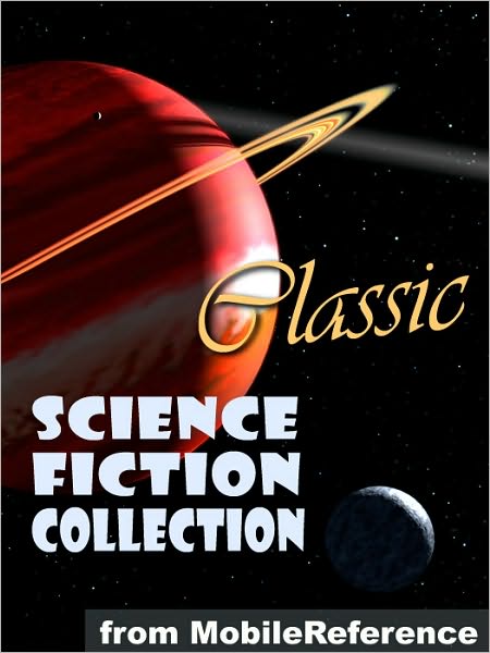 Classic Science Fiction Collection: (100+ Works) Incl. Flatland, Burroughs, H. Beam Piper, Andre Norton, H. G. Wells & more
