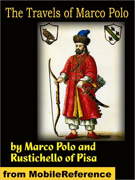 The Travels of Marco Polo - Complete