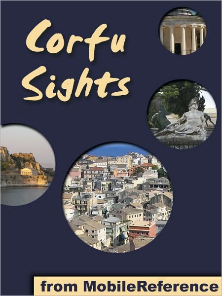 Corfu Sights: a travel guide to the top 15 attractions in Corfu island, Greece