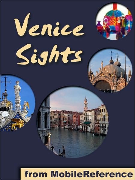 Venice Sights: a travel guide to the top 45 attractions in Venice, Italy