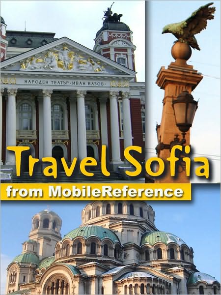 Travel Sofia: Illustrated guide, Phrasebook & Maps
