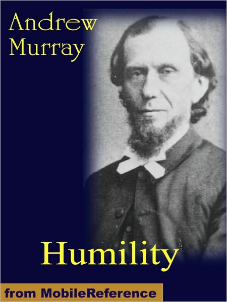 Humility: The Journey Toward Holiness