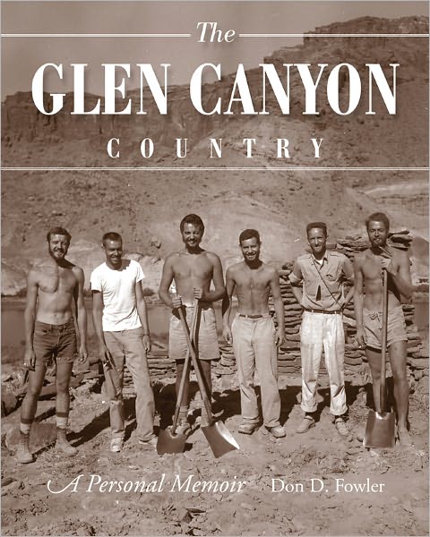 The Glen Canyon Country: A Personal Memoir
