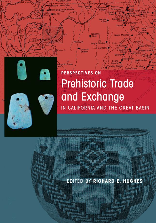 Perspectives on Prehistoric Trade and Exchange in California and the Great Basin