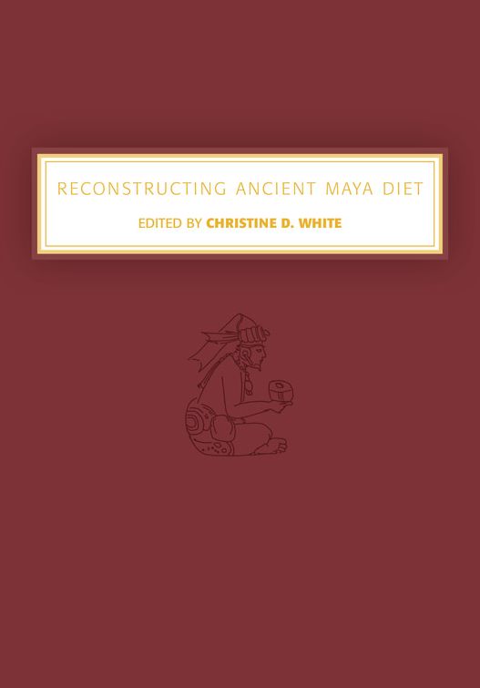 Reconstructing Ancient Maya Diet