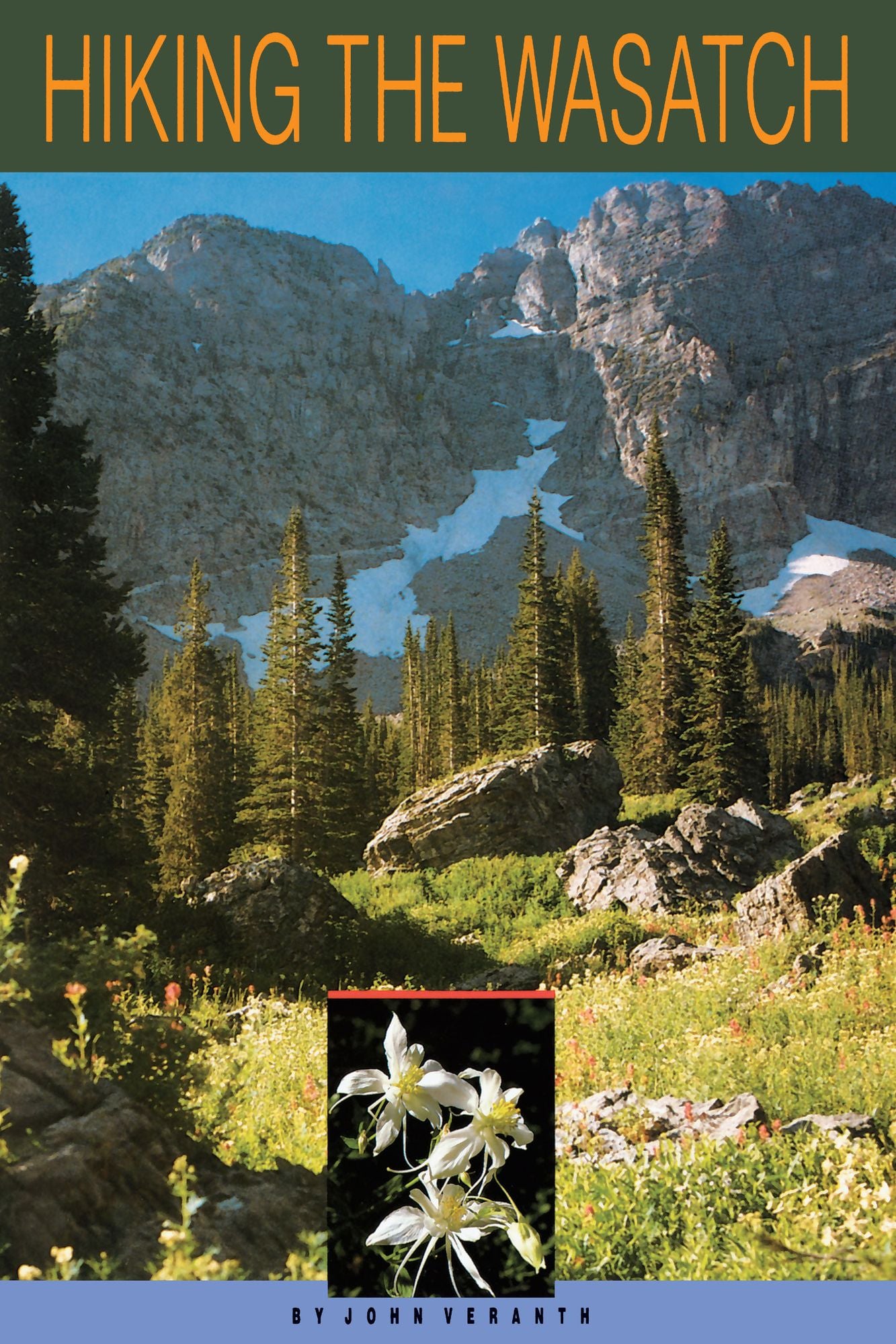 Hiking the Wasatch: Revised Edition