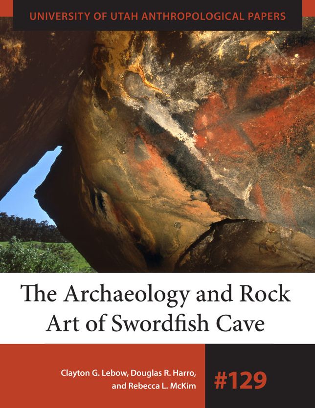 The Archaeology and Rock Art of Swordfish Cave