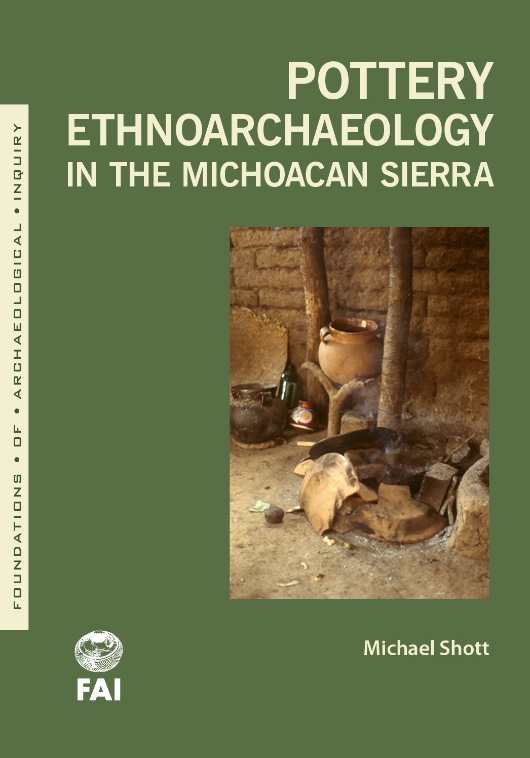Pottery Ethnoarchaeology in the Michoacï¿½n Sierra