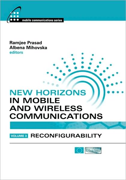 New Horizons In Mobile and Wireless Communications