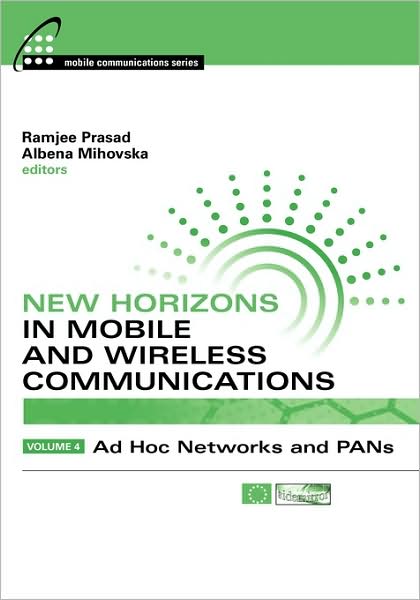 New Horizons In Mobile And Wireless Communications, Vol 4