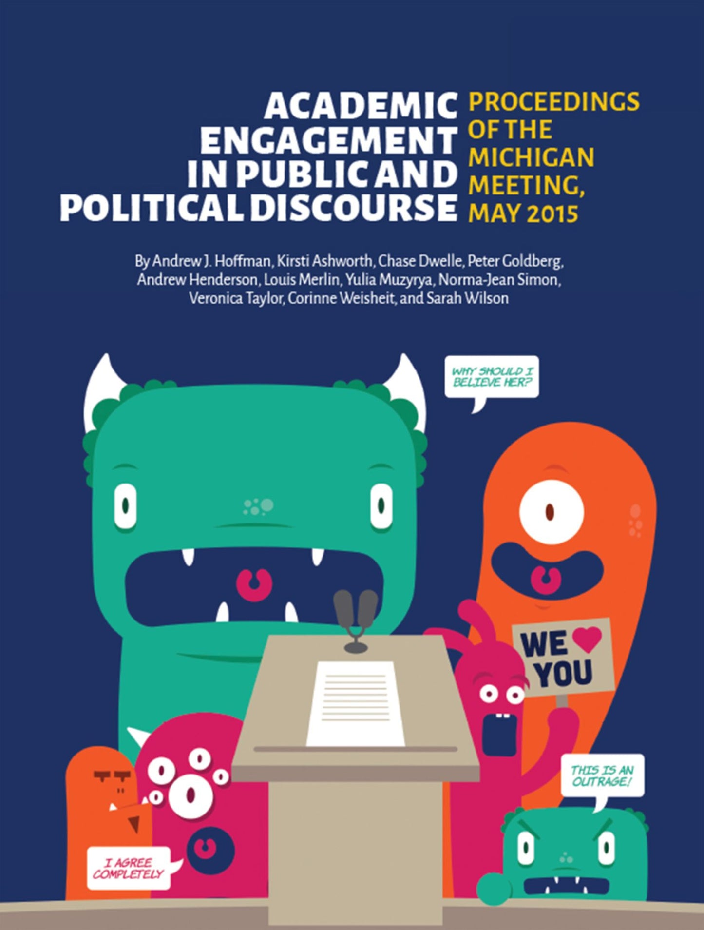 Academic Engagement in Public and Political Discourse: Proceedings of the Michigan Meeting, May 2015