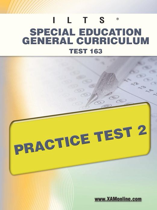 ICTS Special Education General Curriculum Test 163 Practice Test 2