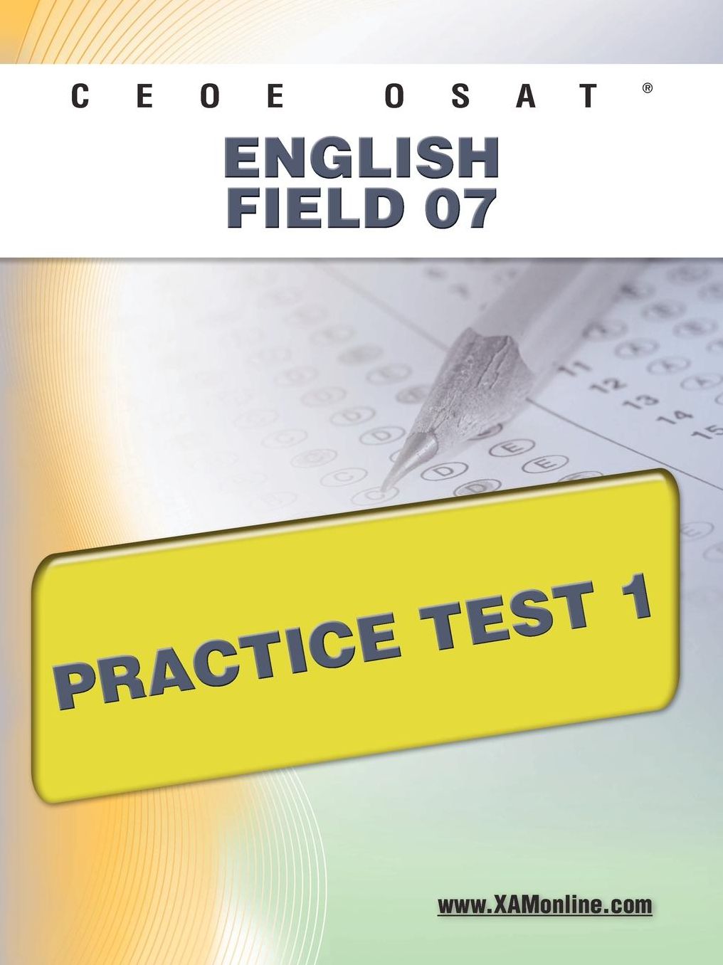 CEOE OSAT English Field 07 Practice Test 1