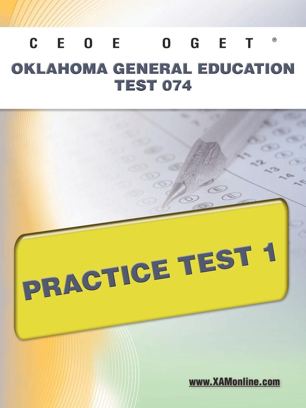CEOE OGET Oklahoma General Education Test 074 Practice Test 1