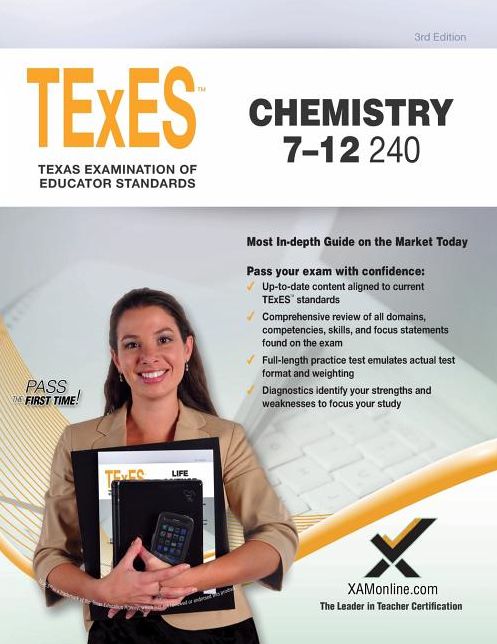 TExES Chemistry 7-12 240 Teacher Certification Study Guide Test Prep