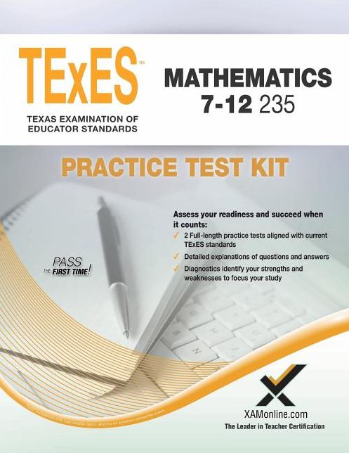 TExES TExES Mathematics 7-12 235 Practice Test Kit