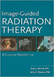 Image-Guided Radiation Therapy: A Clinical Perspective