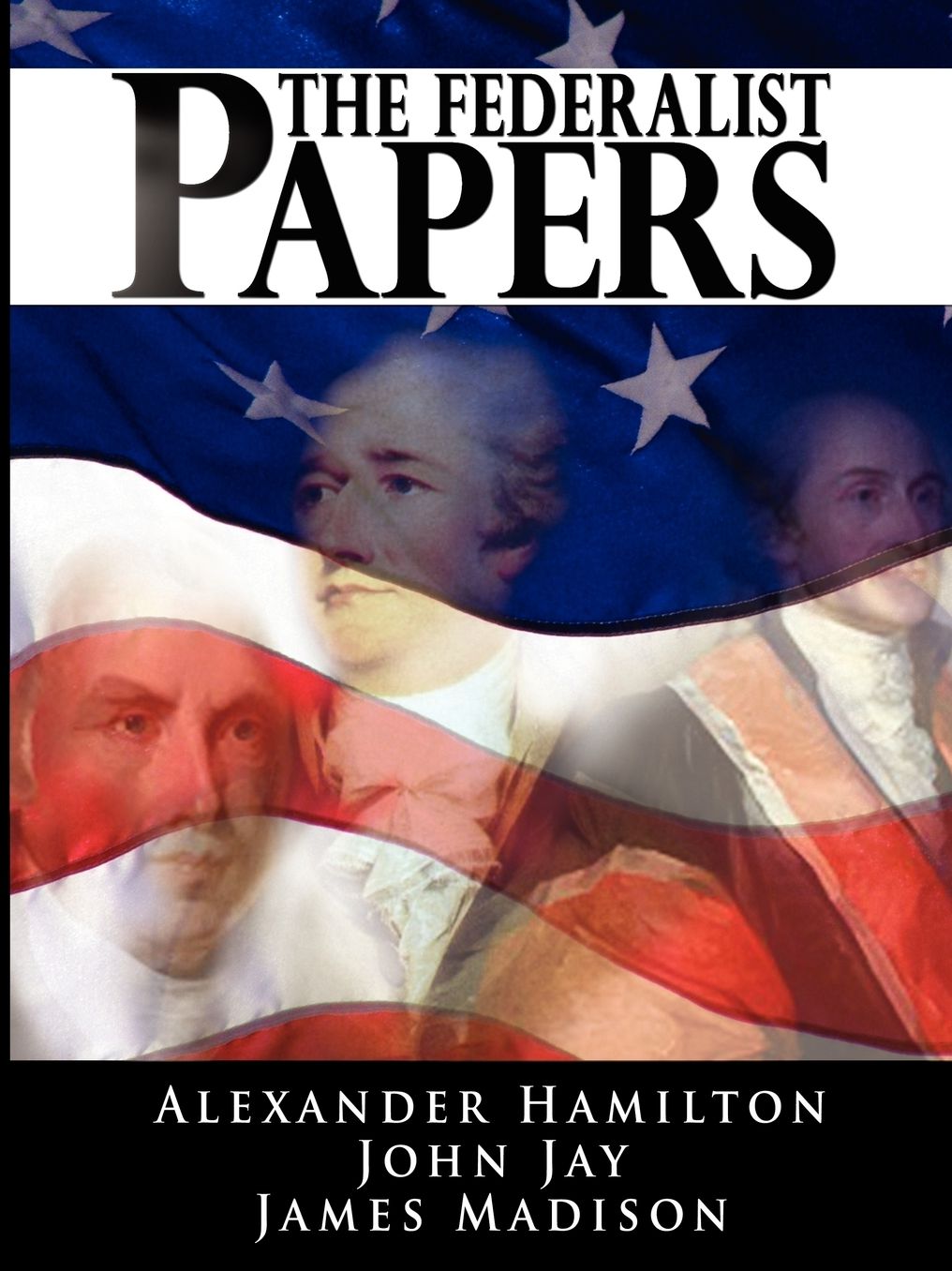 The Federalist Papers