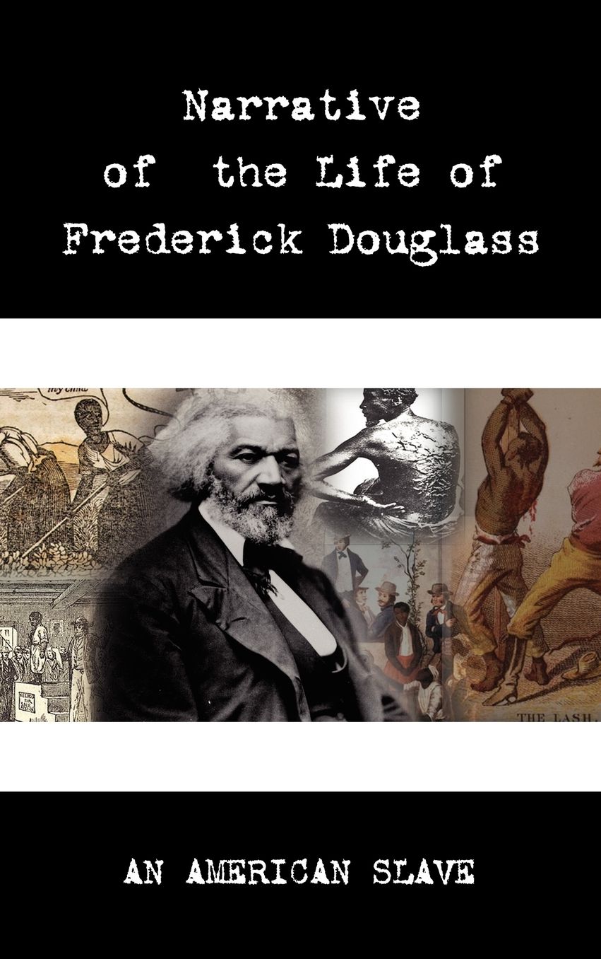Narrative Of The Life Of Frederick Douglass