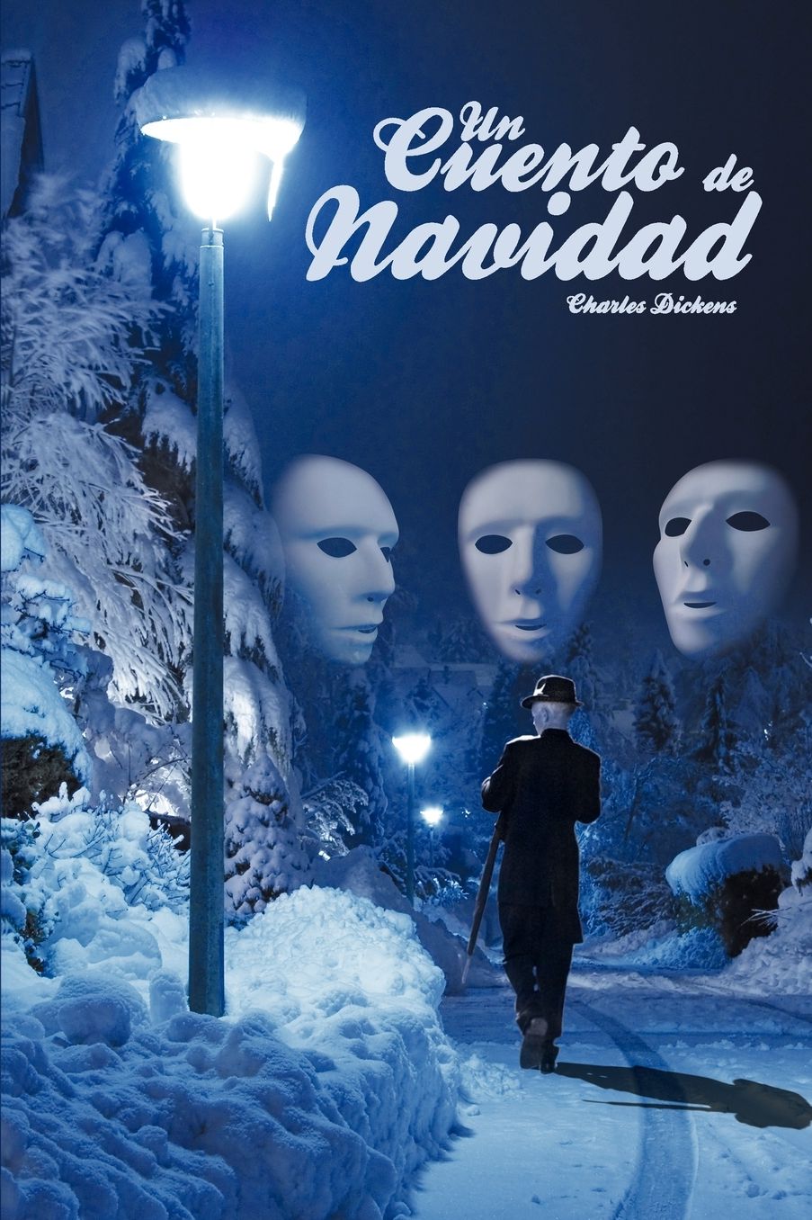 Un Cuento De Navidad / A Christmas Carol