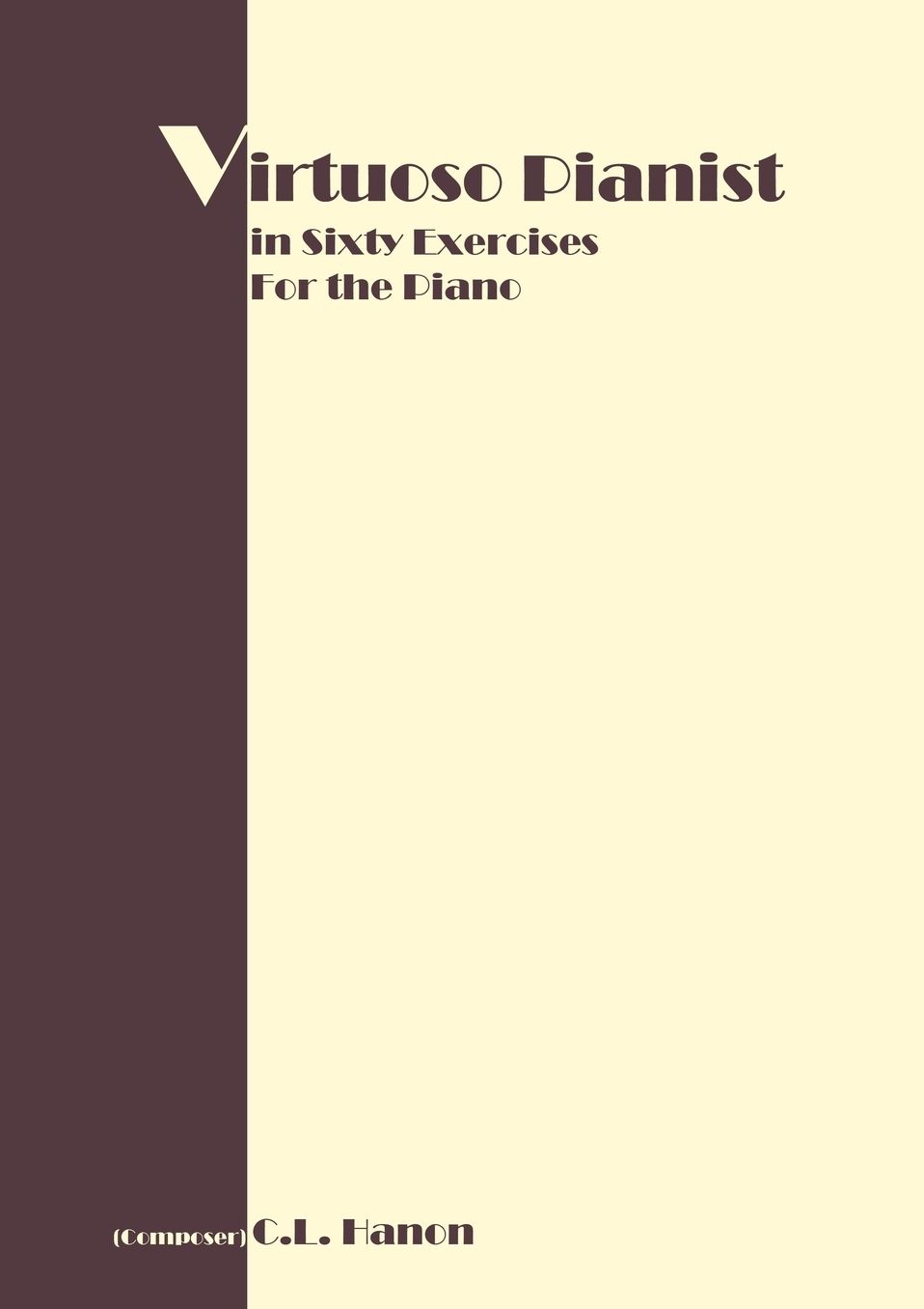 Virtuoso Pianist In 60 Exercises