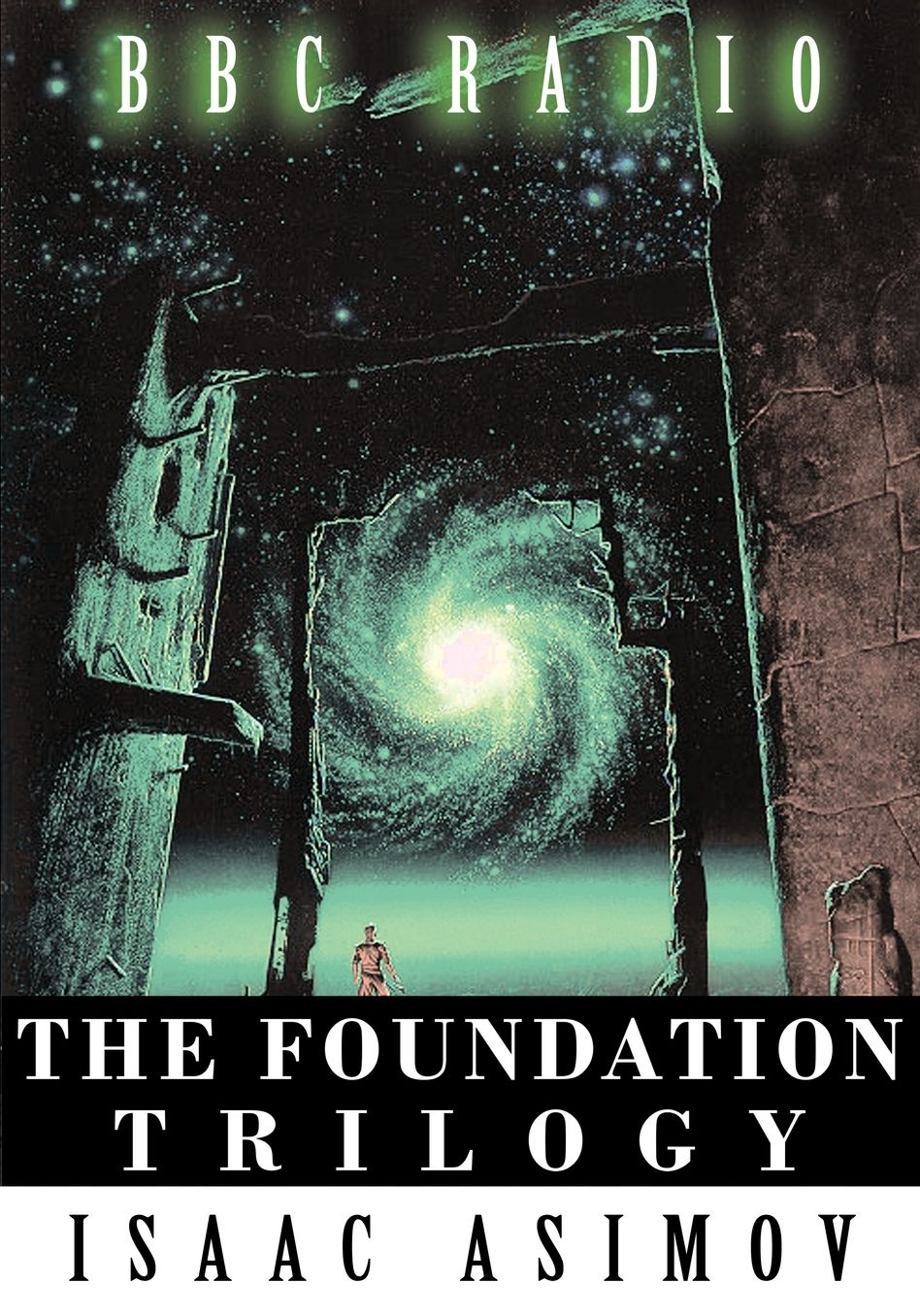 The Foundation Trilogy (Adapted By Bbc Radio)