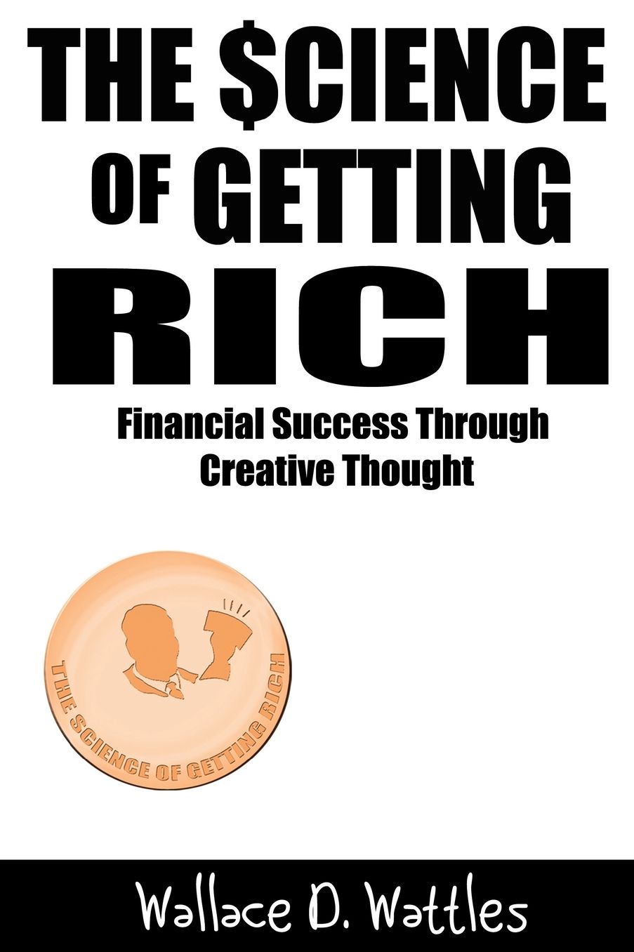 The Science Of Getting Rich