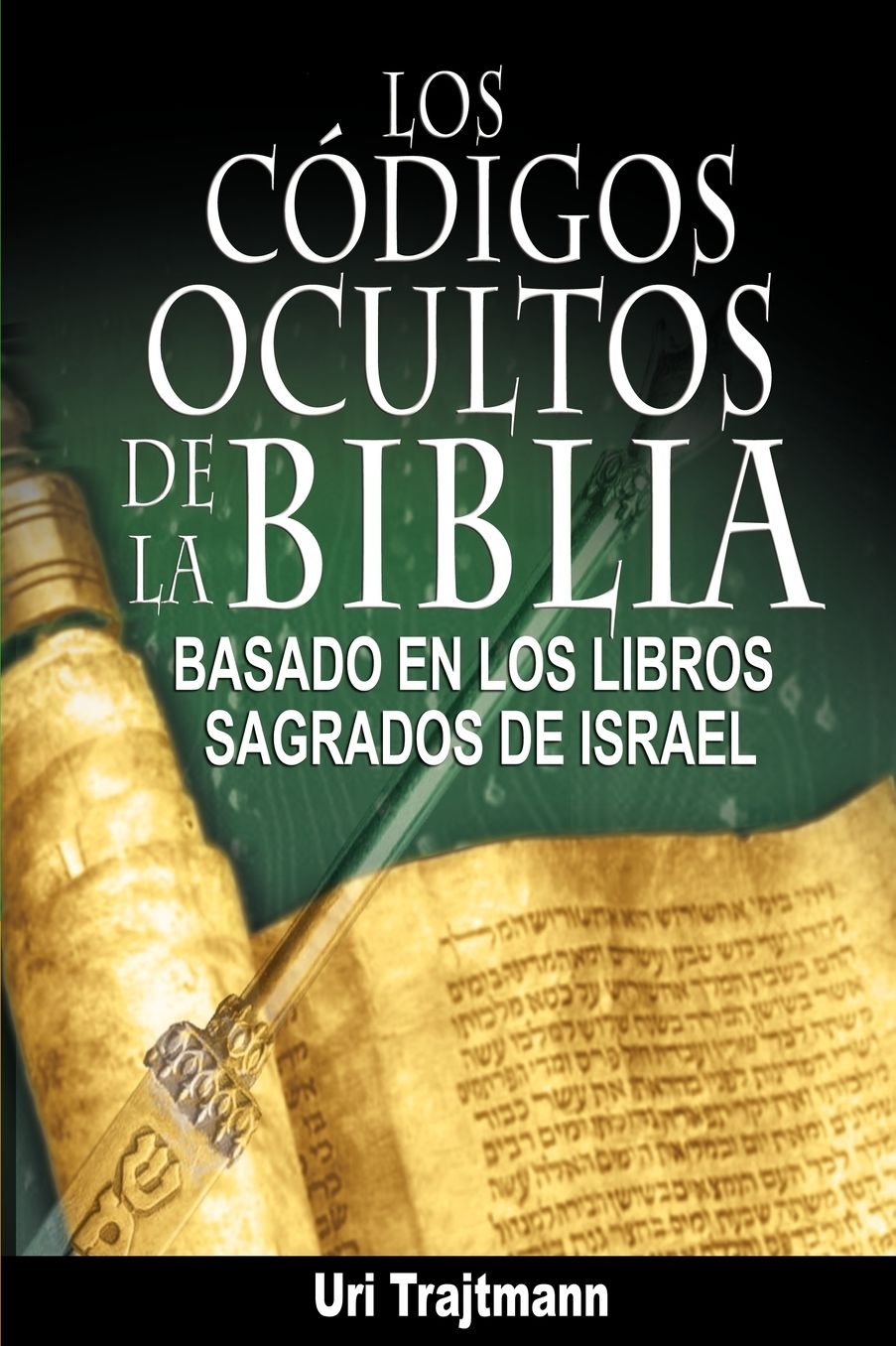 Los Codigos Ocultos De La Biblia