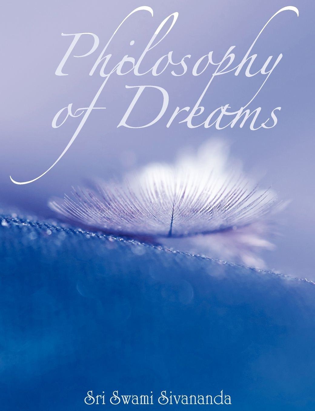 Philosophy Of Dreams