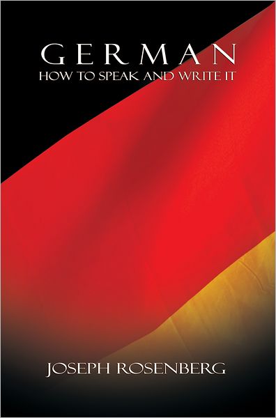German: How to Speak and Write It (Beginners' Guides)