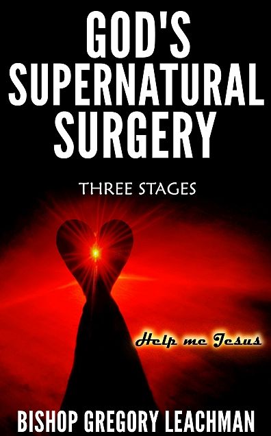 God's Supernatural Surgery