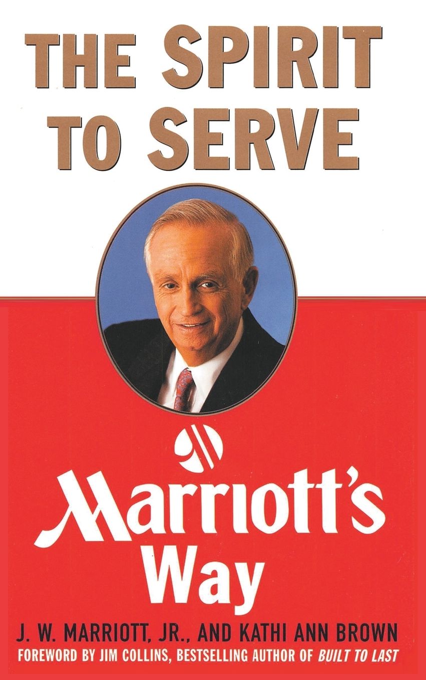 The Spirit to Serve Marriott's Way