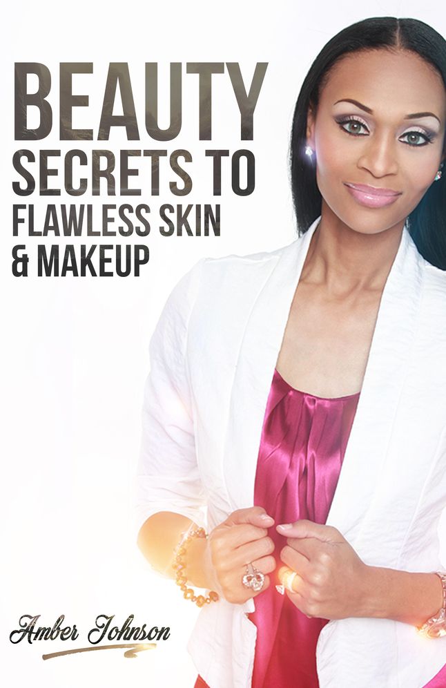 Beauty Secrets to Flawless Skin and Makeup