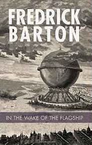 In the Wake of the Flagship