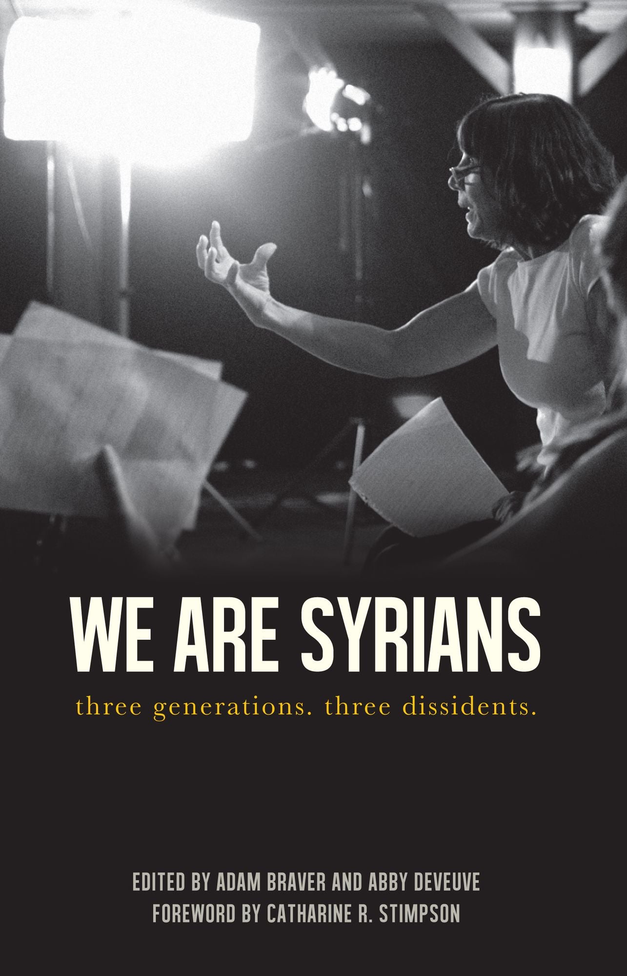We Are Syrians: three generations. three dissidents.