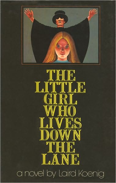 The Little Girl Who Lives Down the Lane