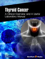 Thyroid Cancer: A Clinical Overview and a Useful Laboratory Manual