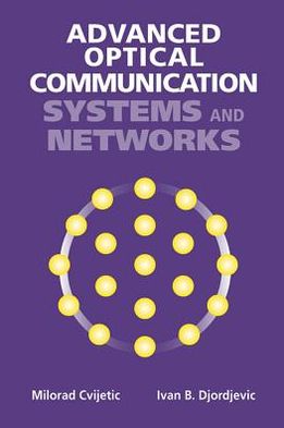 Advanced Optical Communications Systems and Networks
