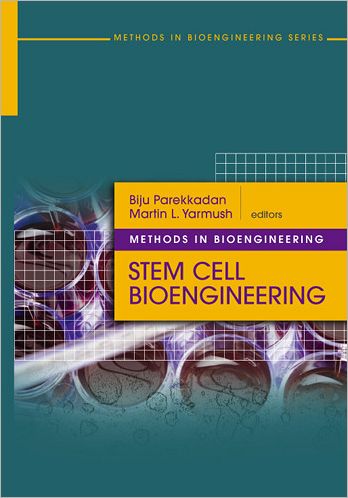 Methods in Bioengineering: Stem Cell Bioengineering