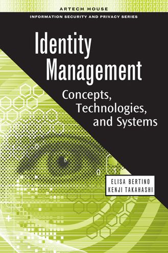 Identity Management: Concepts, Technologies, and Systems