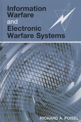 Information Warfare and Electronic Warfare Systems