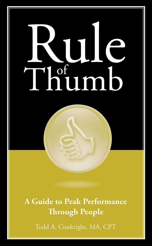 RULE OF THUMB: A Small Business Guide To Peak Performance Through People