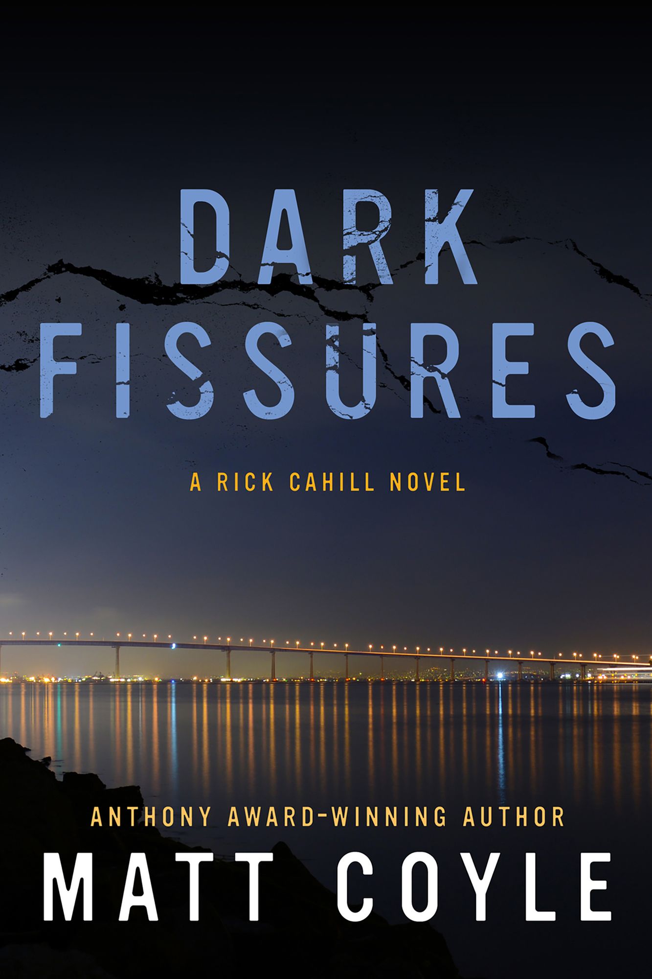 Dark Fissures (Rick Cahill Series #3)
