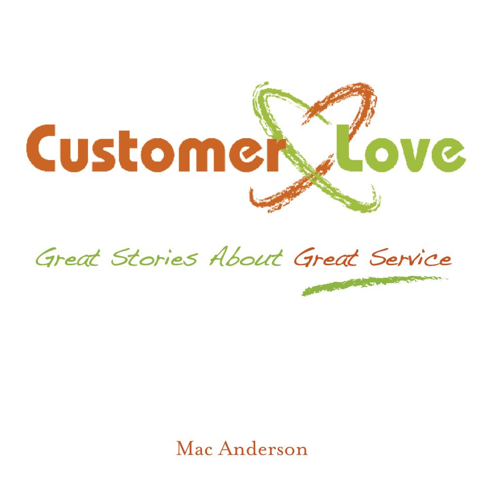 Customer Love: Great Stories About Great Service (PagePerfect NOOK Book)