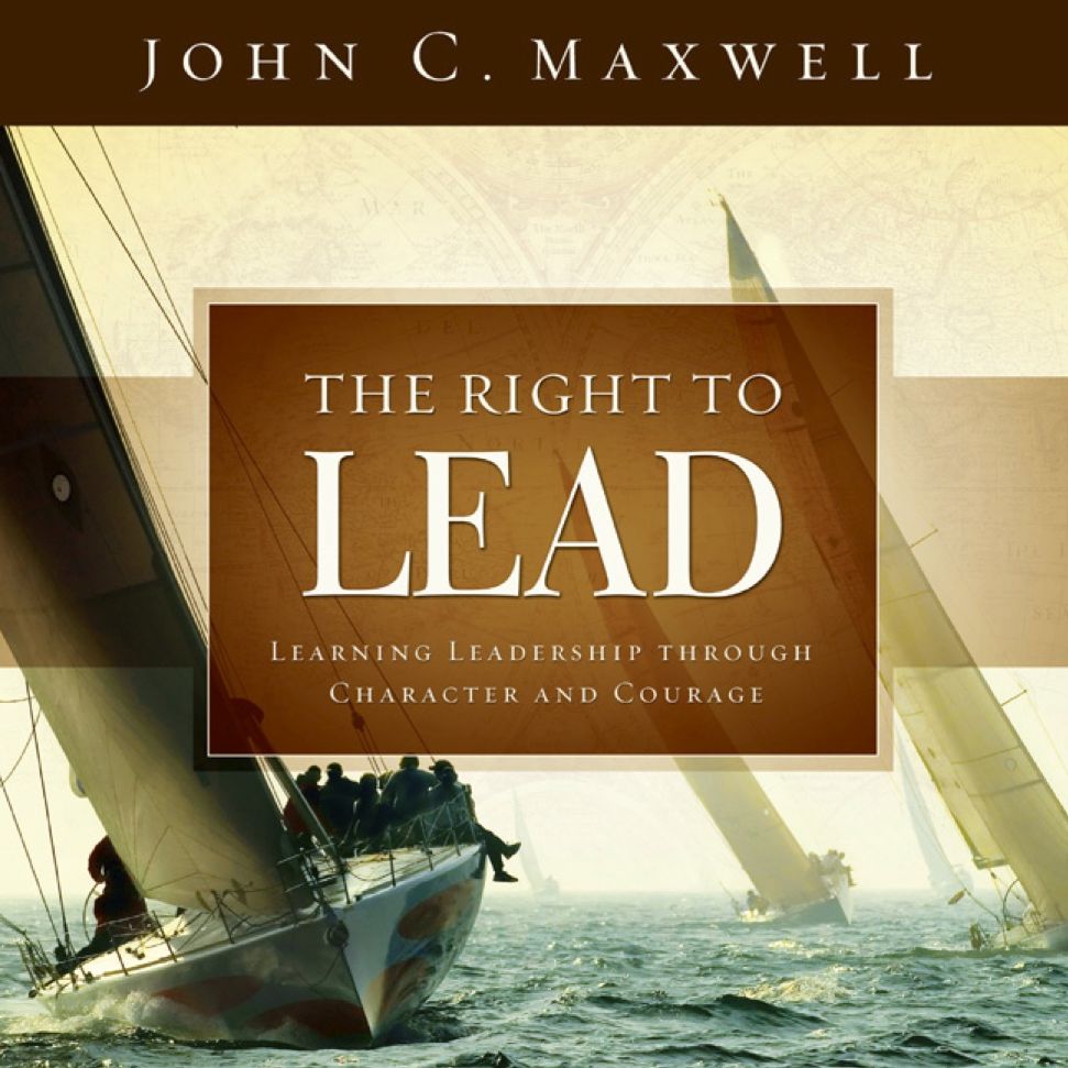 Right to Lead: Learning Leadership through Character and Courage (PagePerfect NOOK Book)