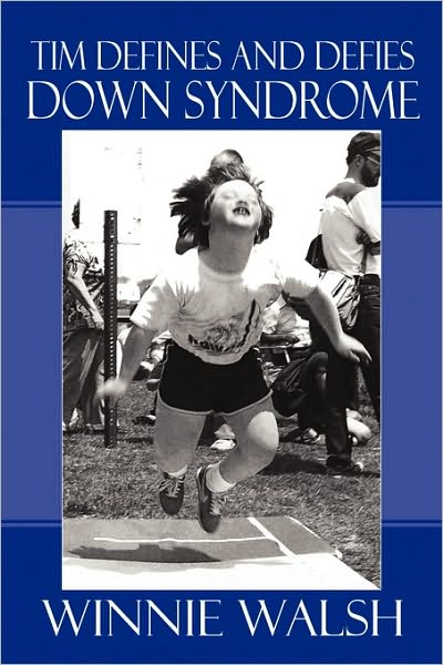 Tim Defines And Defies Down Syndrome